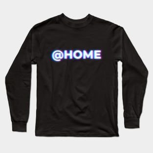 @HOME Long Sleeve T-Shirt